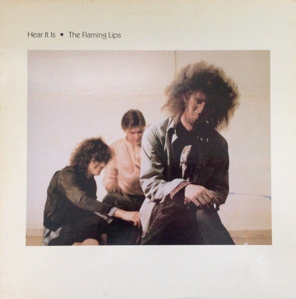 The Flaming Lips – Hear It Is LP