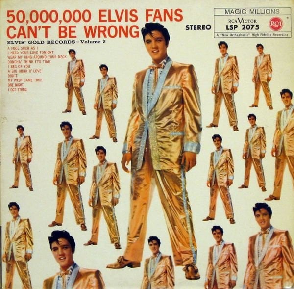 Elvis Presley – 50,000,000 Elvis Fans Can't Be Wrong (Elvis' Gold Records, Vol. 2) LP
