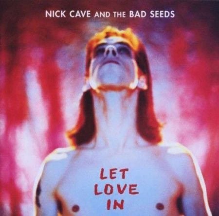 Nick Cave and the Bad Seeds - Let Love In LP