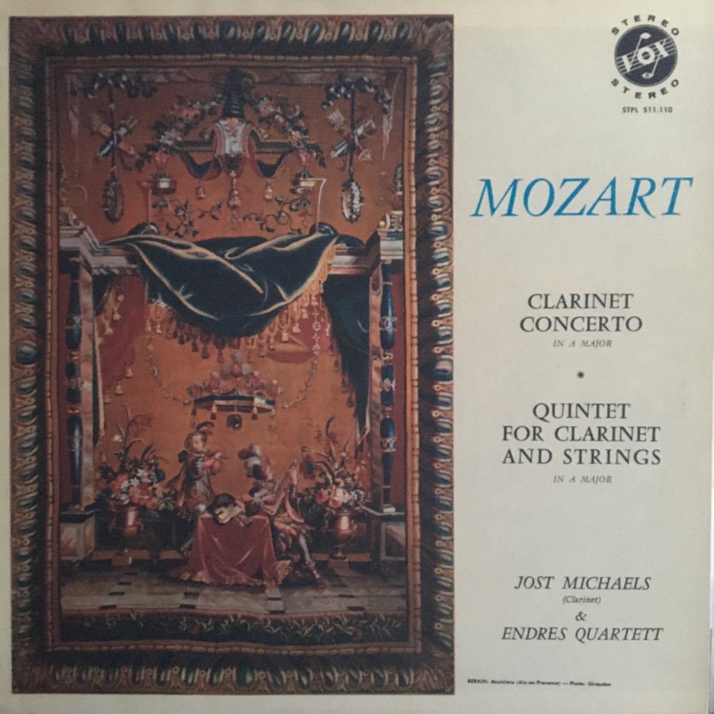 Mozart Jost Michaels & Endres Quartett* – Clarinet Concerto In A Major / Quintet For Clarinet And Strings In A Major LP