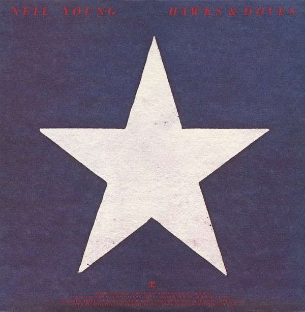 Neil Young Hawks & Doves LP