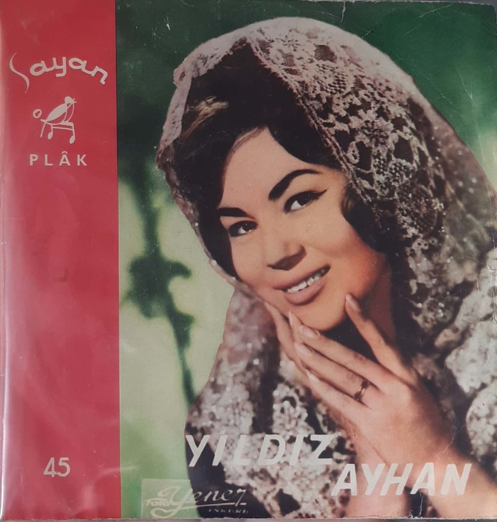 Yıldız Ayhan Yarim İstanbulu Meskenmi Tuttun 45 Lik