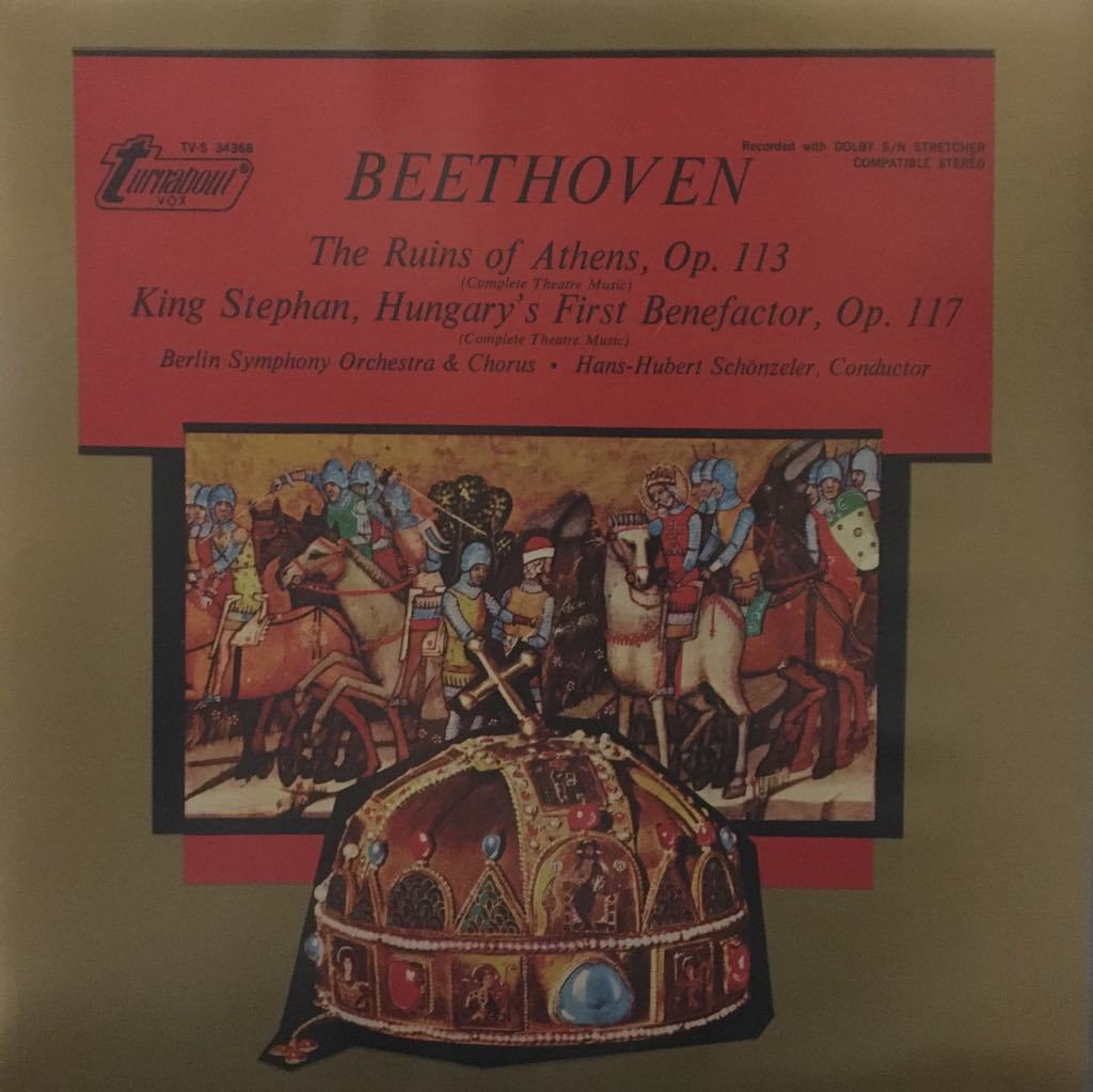 Ludwig van Beethoven Hans-Hubert Schönzeler, The Berlin Symphony Orchestra The Ruins Of Athens, Op. 113, King Stephan, Hungary's First Benefactor, Op. 117 LP
