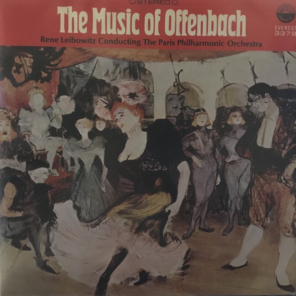 Jacques Offenbach, René Leibowitz Conducting The Paris Philharmonic Orchestra The Music Of Offenbach LP