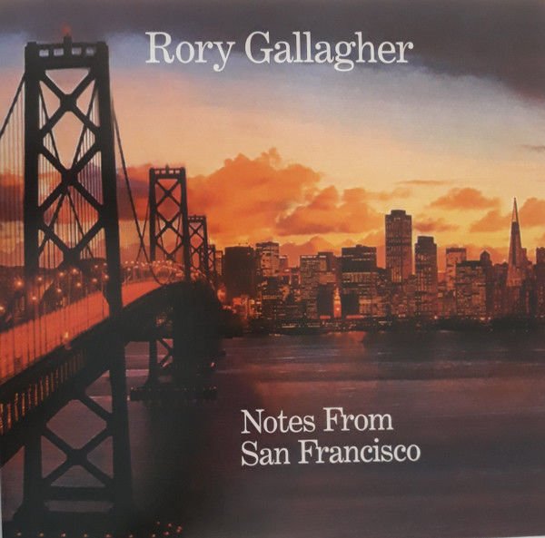 Rory Gallagher - Notes From San Francisco LP