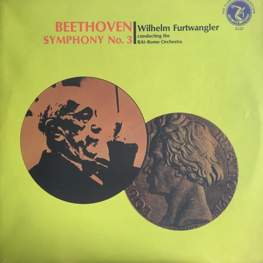 Beethoven, Wilhelm Furtwangler Conducting The RAI-Rome Orchestra Symphony No. 3 (Eroica) LP