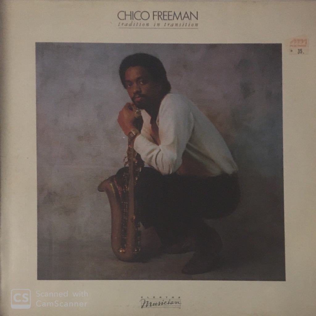 Chico Freeman Tradition In Transition LP
