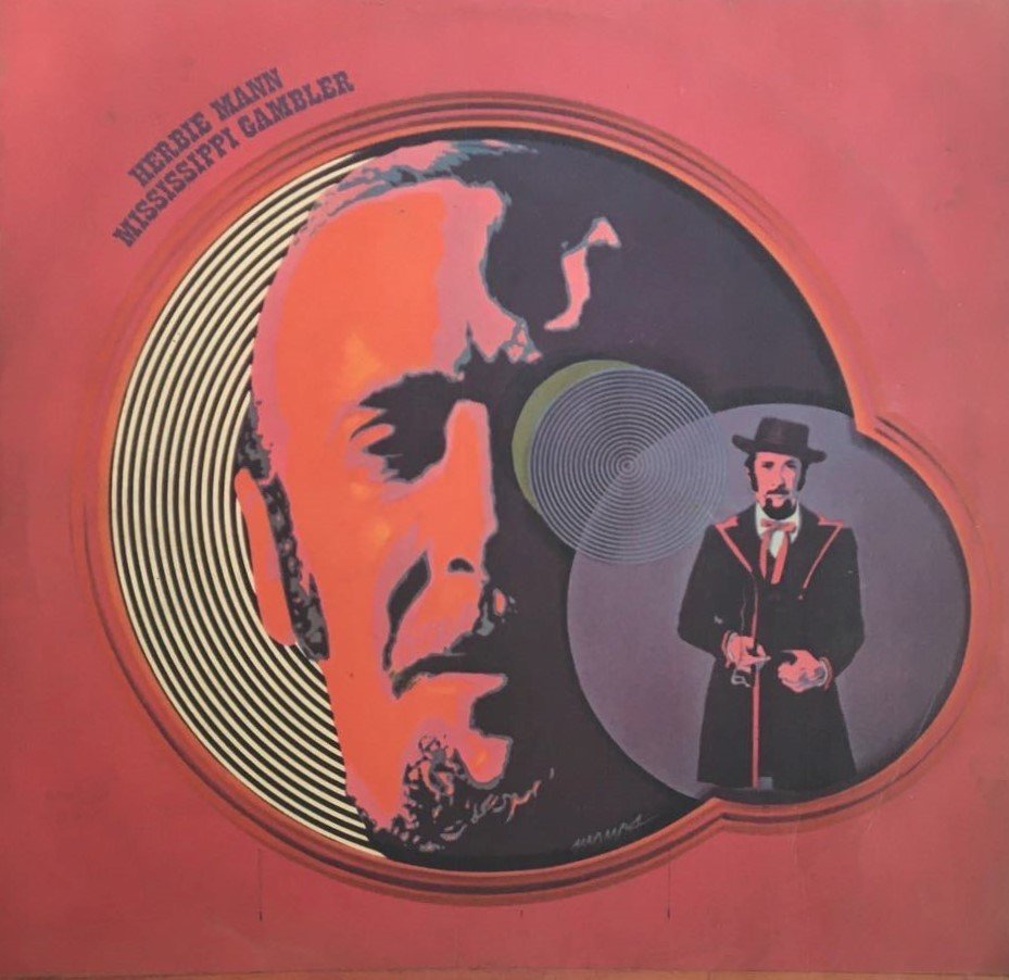 Herbie Mann Missisippi Gambler LP