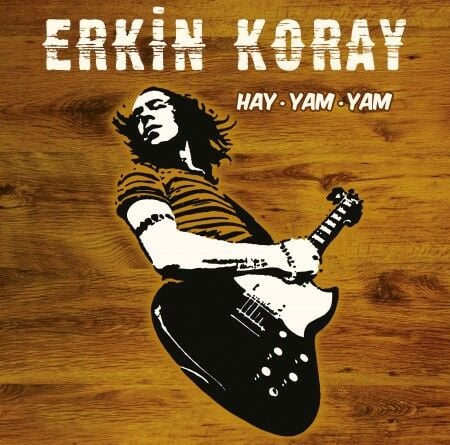 Erkin Koray - Hay Yam Yam LP