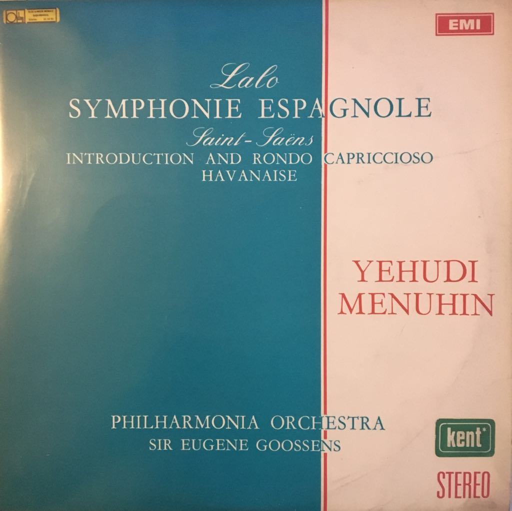 Lalo, Saint-Saëns, Yehudi Menuhin, Philharmonia Orchestra, Sir Eugene Goossens Symphonie Espagnole / Introduction And Rondo Capriccioso / Havanaise LP
