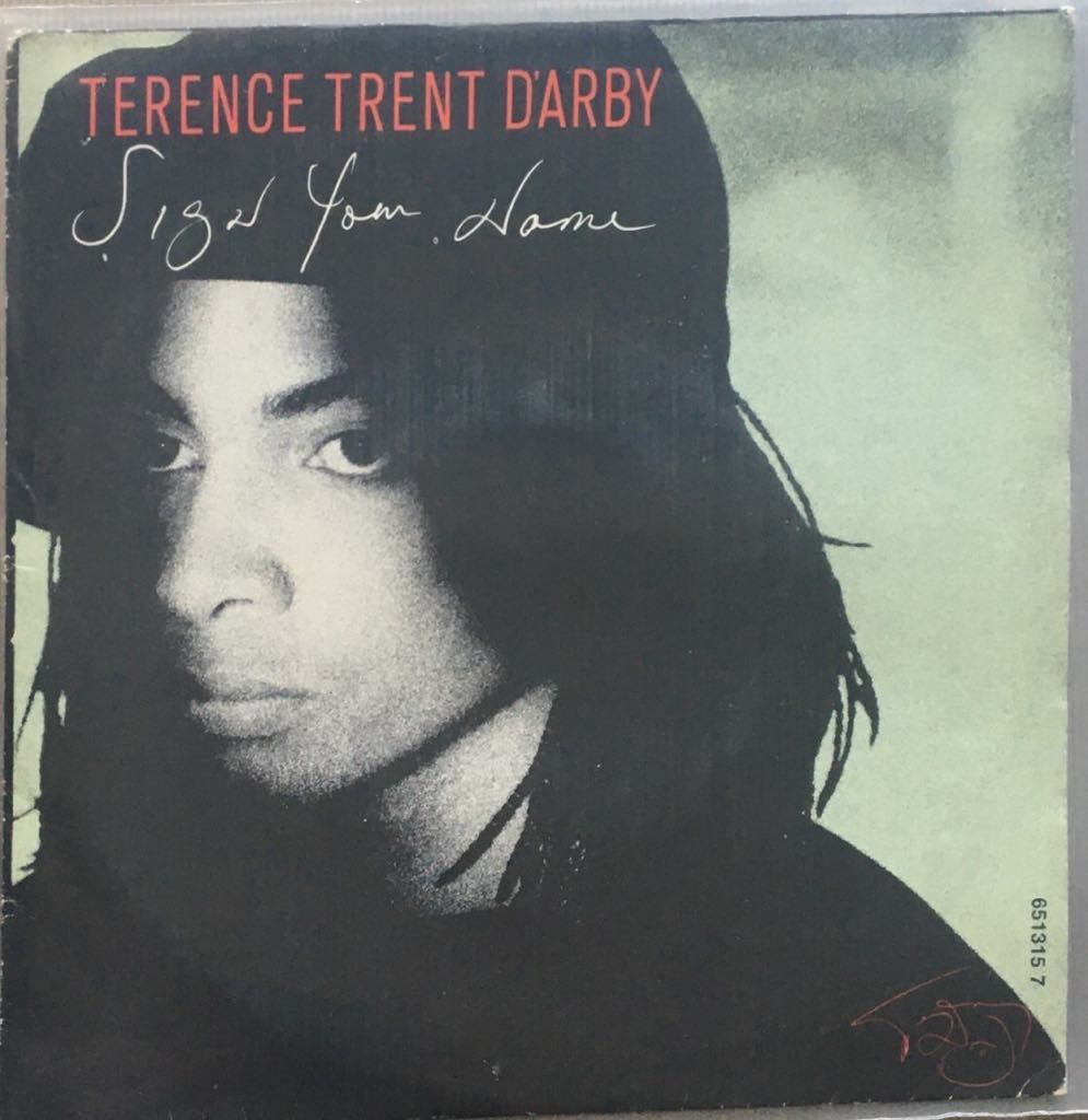 Terrence Trent D'arby Sign Your Name 45 lik