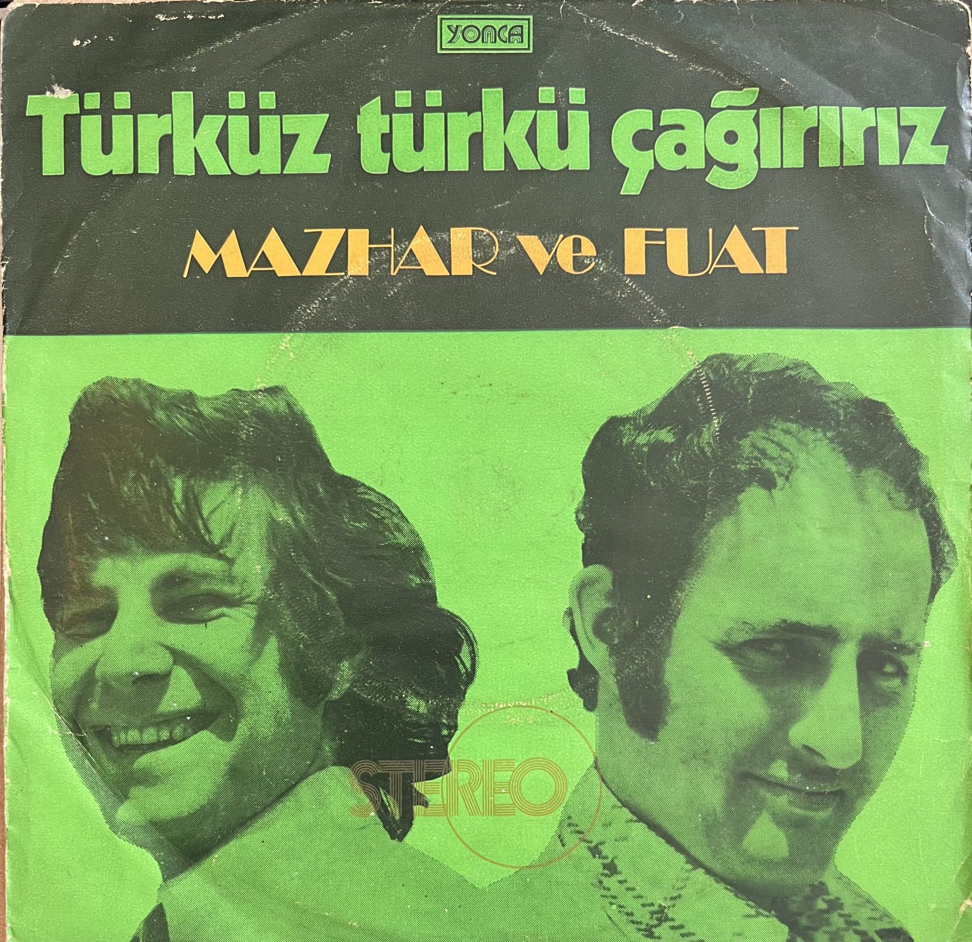Mazhar Ve Fuat - Türküz Türkü Çağırırız 45lik