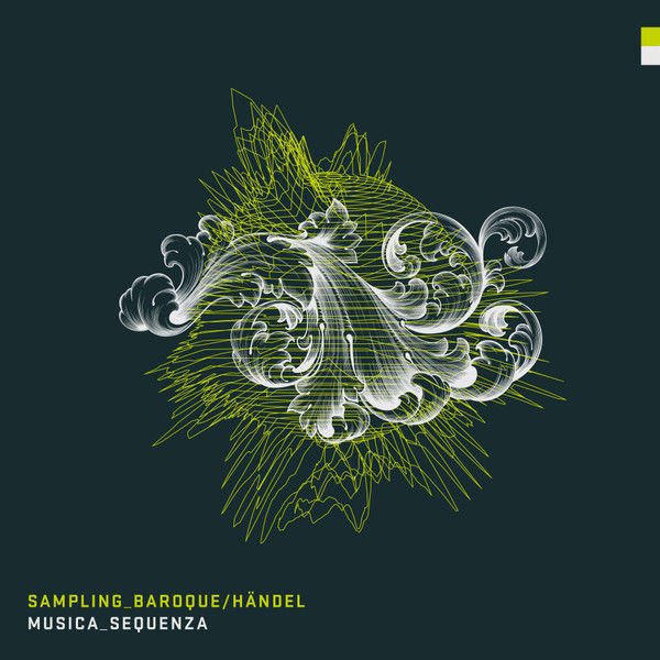 Sampling Baroque / Handel - Musica Sequenza LP