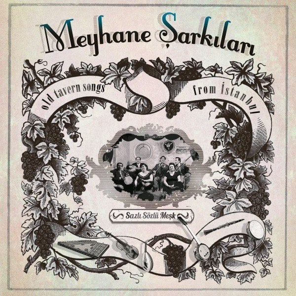 Meyhane Şarkıları Old Tavern Songs From İstanbul Sazlı Sözlü Meşk LP
