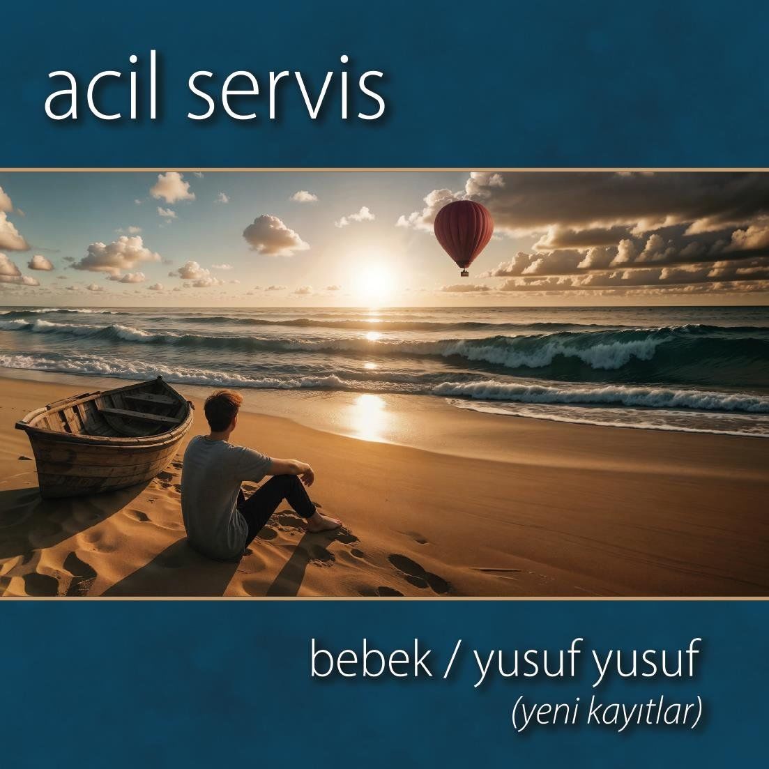 Acil Servis Bebek / Yusuf Yusuf 45 lik