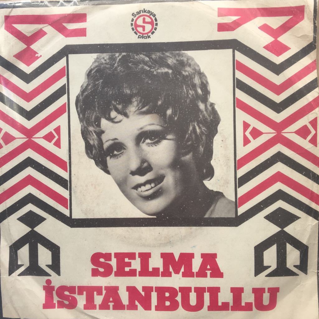 Selma İstanbullu Maziyi Unuttun mu 45 lik