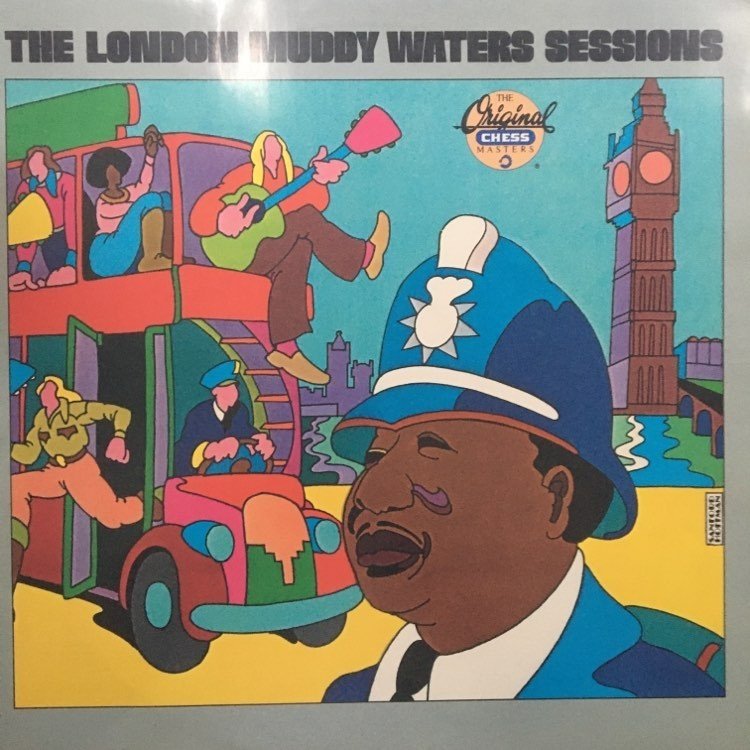 Muddy Waters The London Muddy Waters Sessions LP