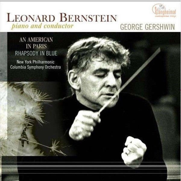 Leonard Bernstein, George Gershwin, New York Philharmonic, Columbia Symphony Orchestra – Piano And Conductor: An American In Paris / Rhapsody In Blue LP