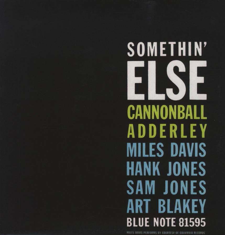 Somethin' Else Cannonball Adderley Miles Davis/Hank Jones/Sam Jones/Art Blakey Blue Note 81595 LP