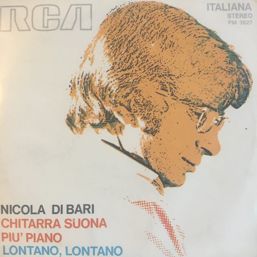 Nicola Di Bari Chitarra Suona Piu' Piano 45lik