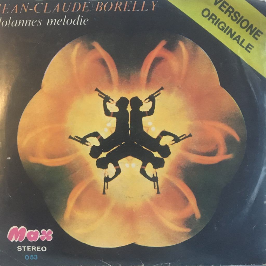 Jean-Claude Borelly Dollannes Melodie 45lik