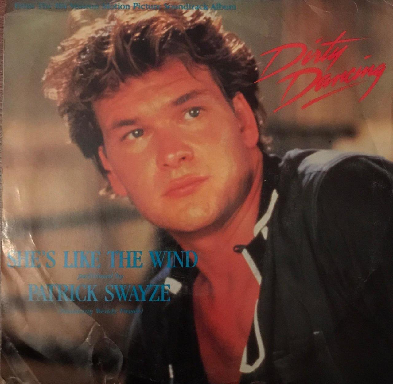Patrick Swayze She's Like The Wind 45lik