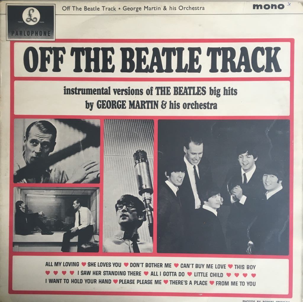 The George Martin Orchestra Off The Beatle Track LP