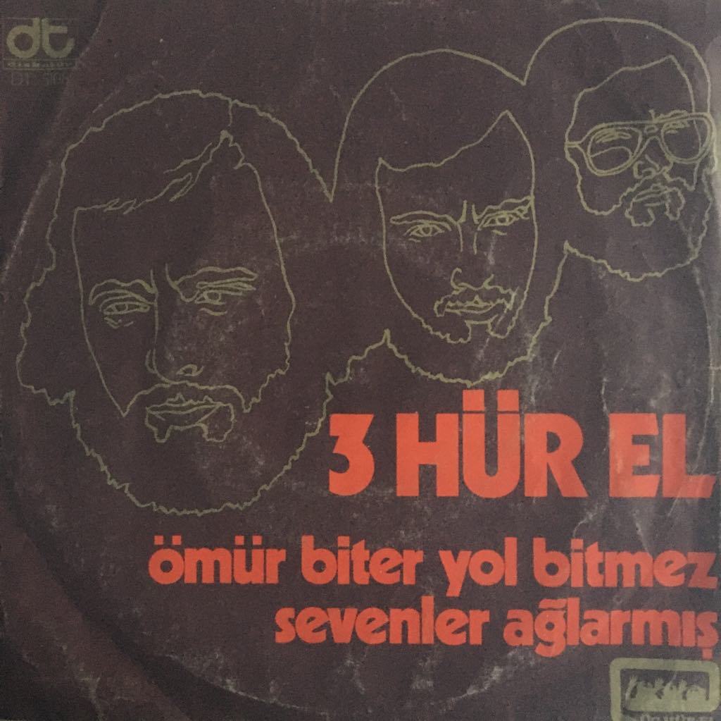 3 Hür-el Sevenler Ağlarmış 45lik