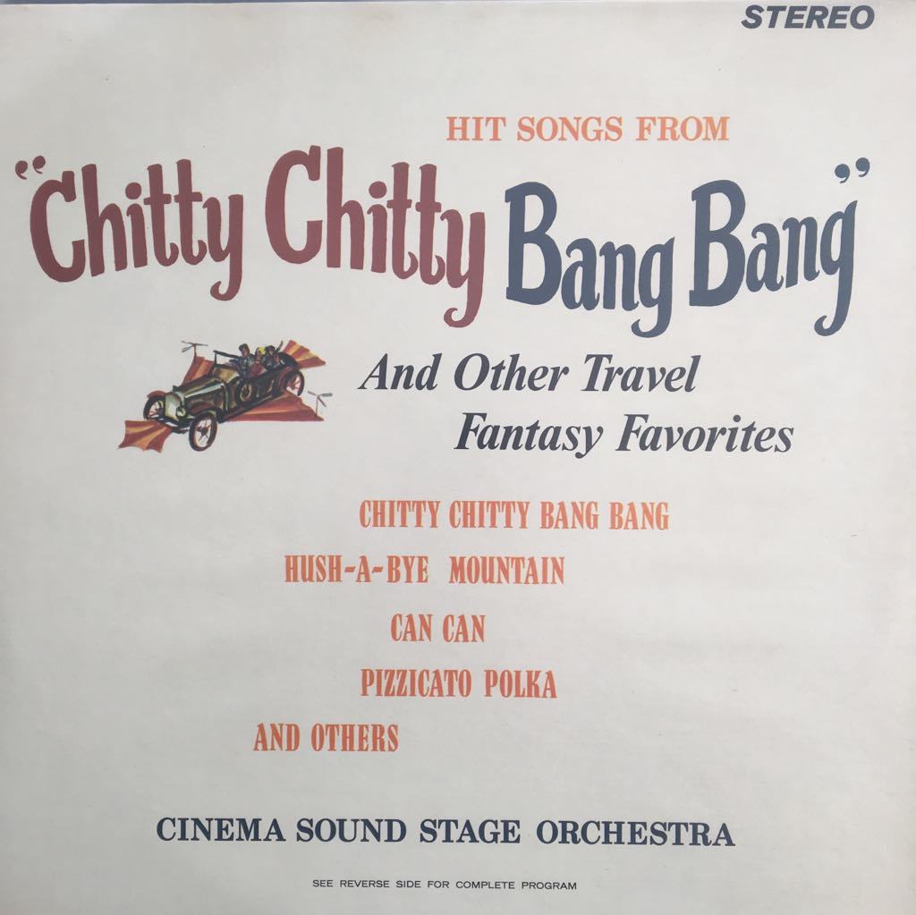 Chitty Chitty Bang Bang and Other Travel Fantasy Favorites LP