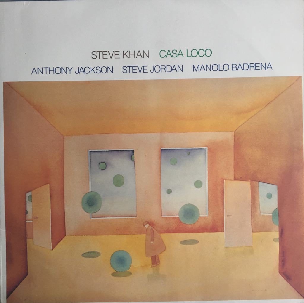 Steve Khan Casa Loco LP