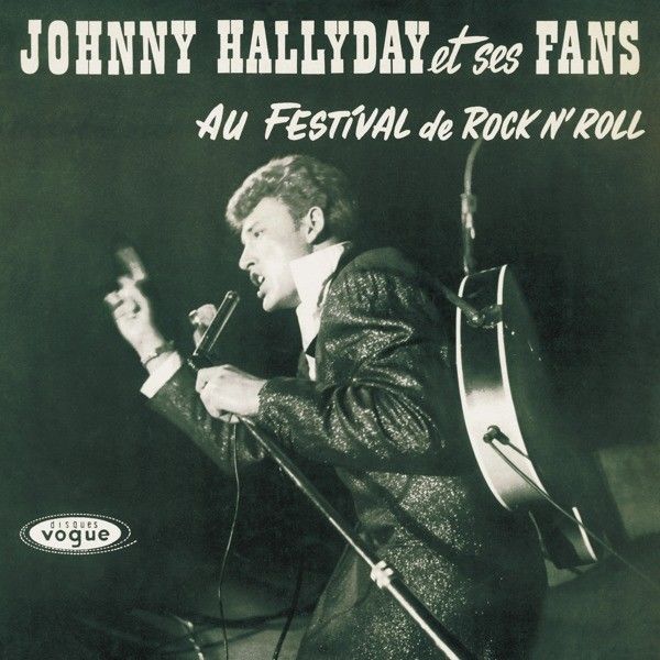 Johnny Hallyday - Johnny Hallyday Et Ses ''Fans'' Au Festival De Rock'N Roll LP