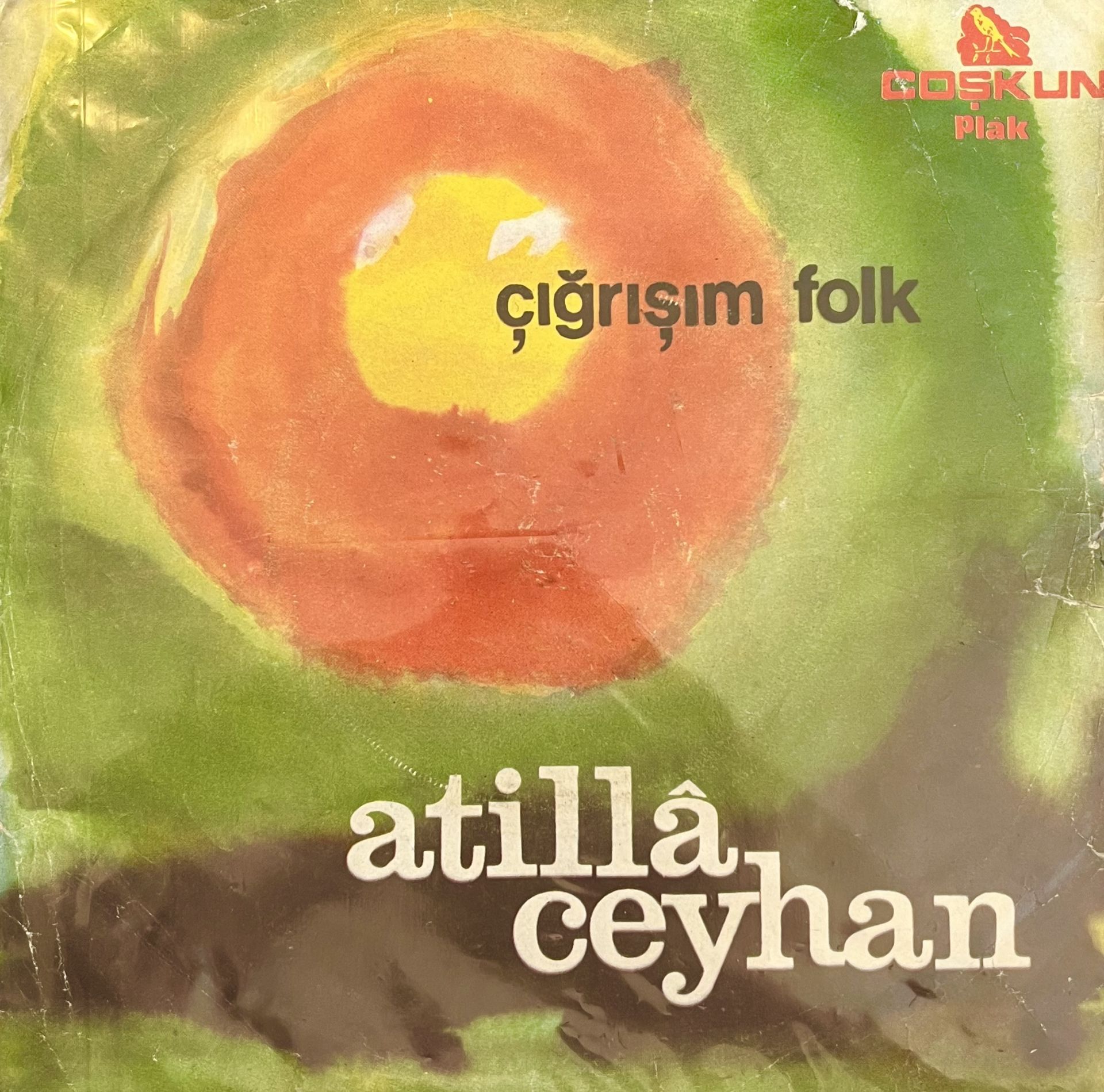 Atilla Ceyhan , Çığrışım - Karacoğlan 45lik