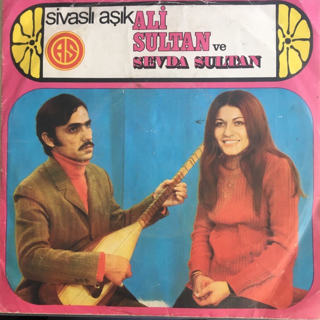 Sivaslı Aşık Ali Sultan ve Sevda Sultan 45lik