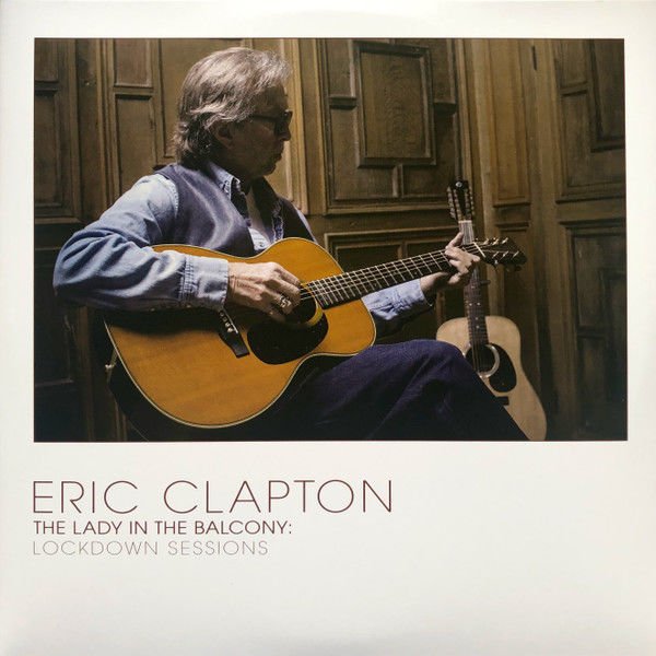 Eric Clapton – The Lady In The Balcony: Lockdown Sessions Double LP