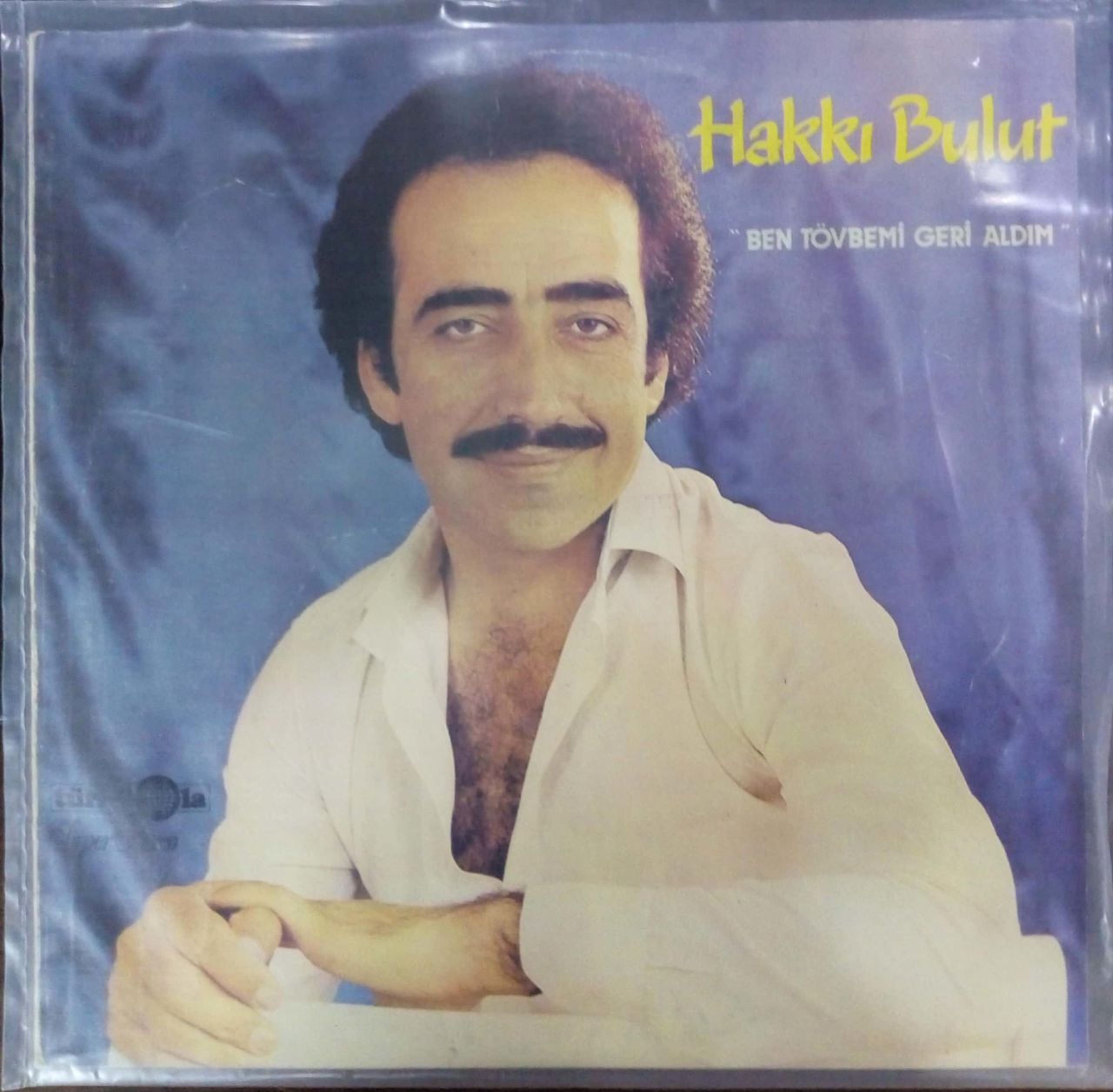 Hakkı Bulut Ben Tövbemi Geri Aldım LP