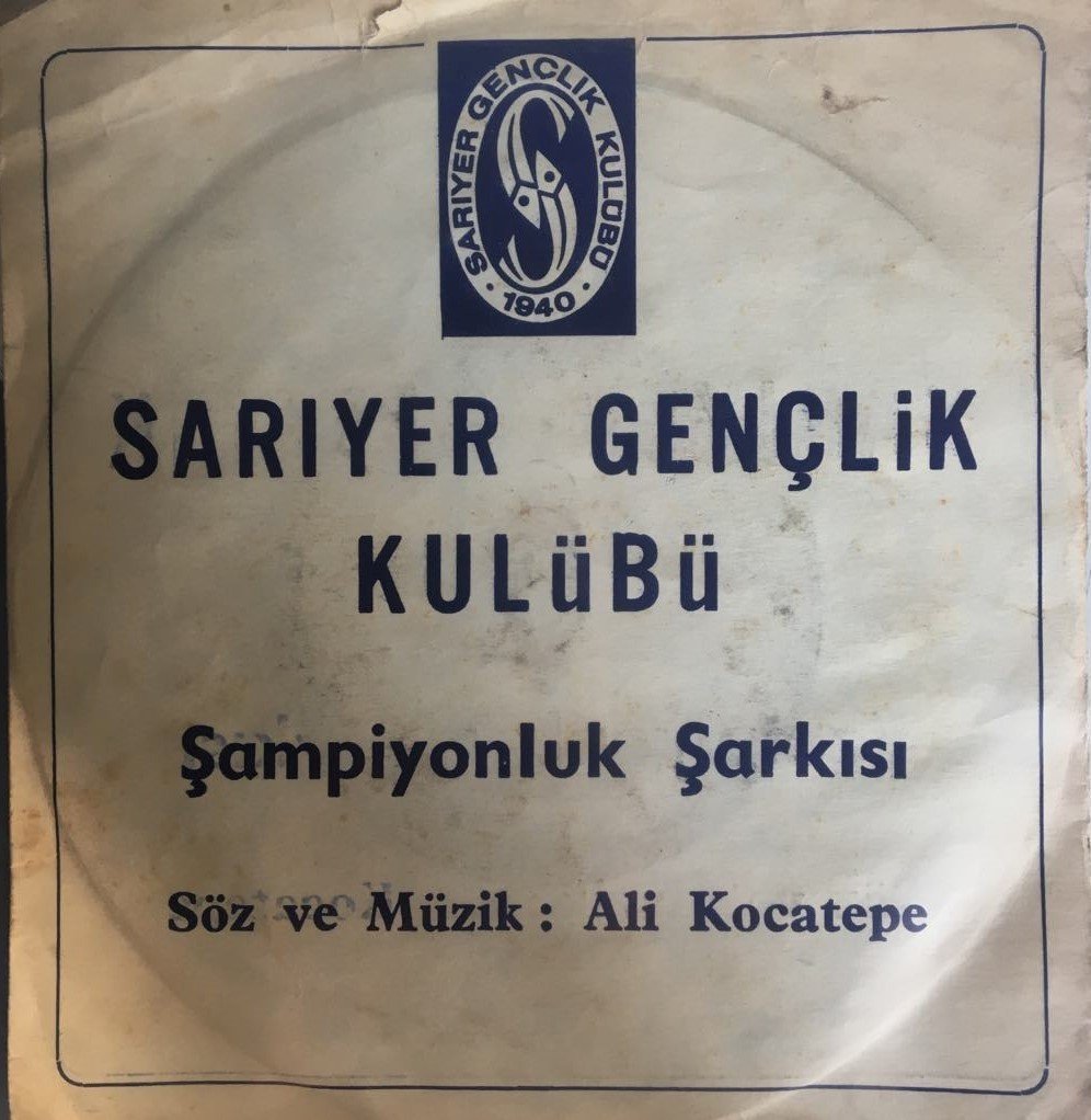 Sarıyer Gençlik Kulübü Şampiyonluk Şarkısı 45lik