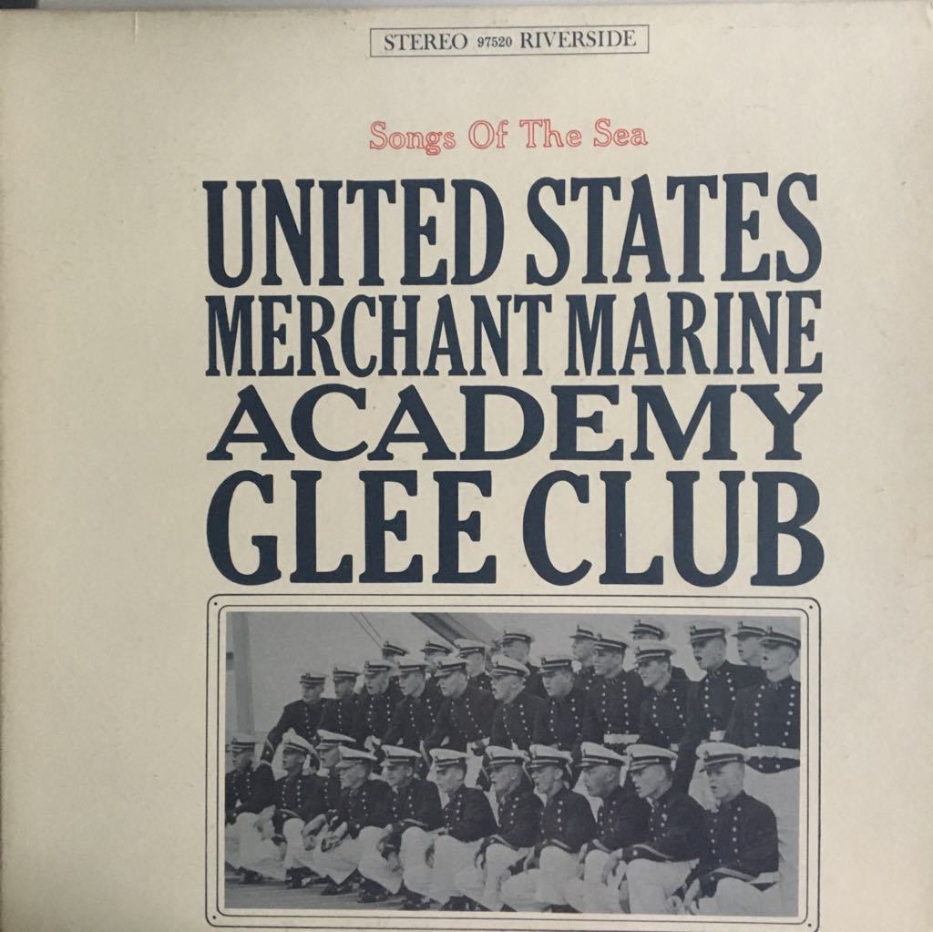 United States Merchant Marine Academy Glee Club Songs Of The Sea LP