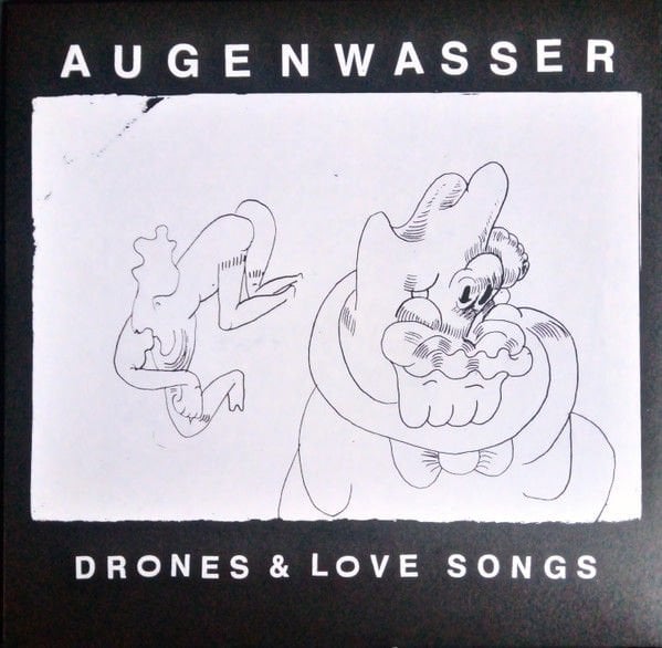 Augenwasser – Drones & Love Songs LP