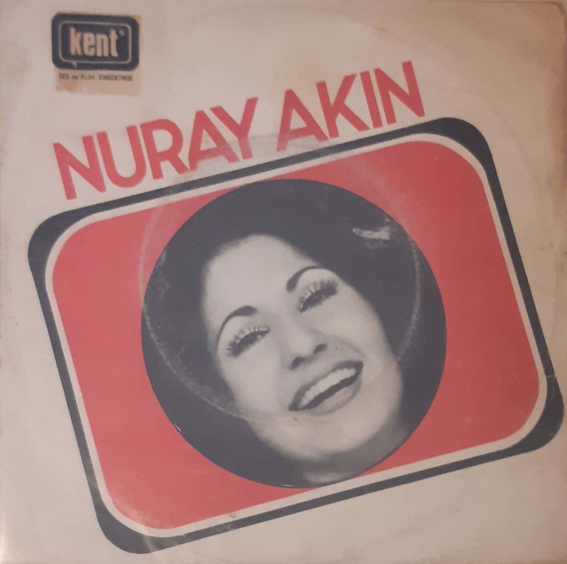 Nuray Akın Değmen Benim Gönlüme 45lik