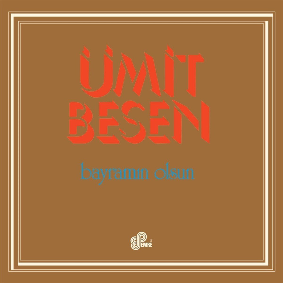 Ümit Besen Bayramın Olsun LP
