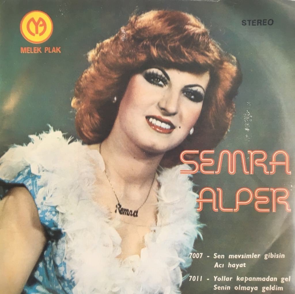 Semra Alper Senin Olmaya Geldim 45lik
