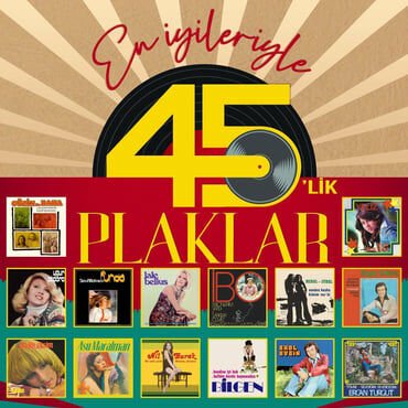 En İyileriyle 45'lik Plaklar LP