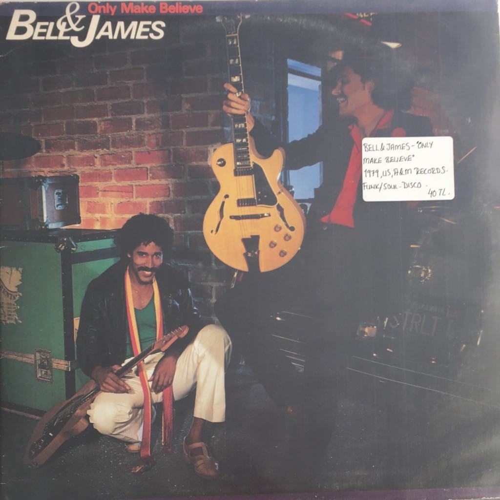Bell & James Only Make Believe LP