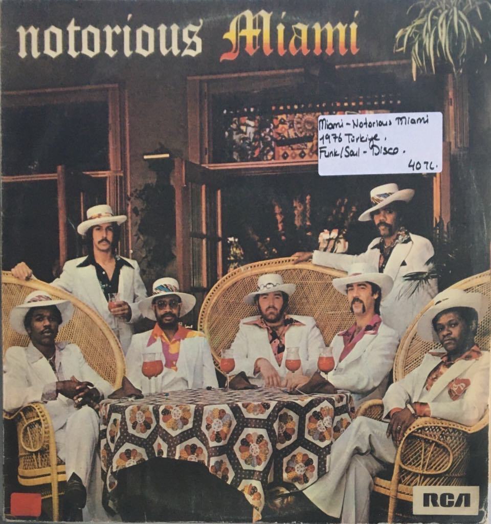 Miami Notorious Miami LP