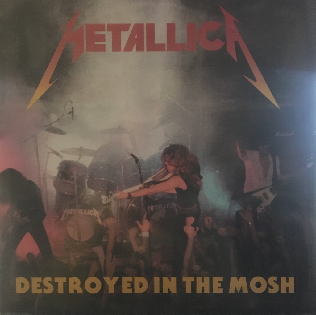 Metallica Destroyed In The Mosh LP