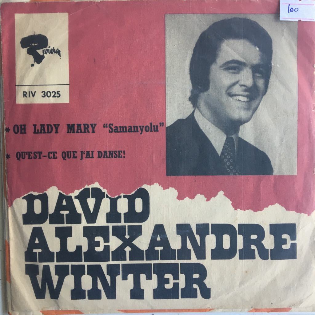 David Alexandre Winter Oh Lady Mary (Samanyolu) 45lik