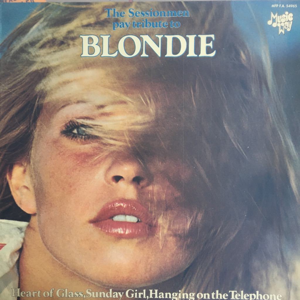 The Sessionmen Pay Tribute To Blondie LP