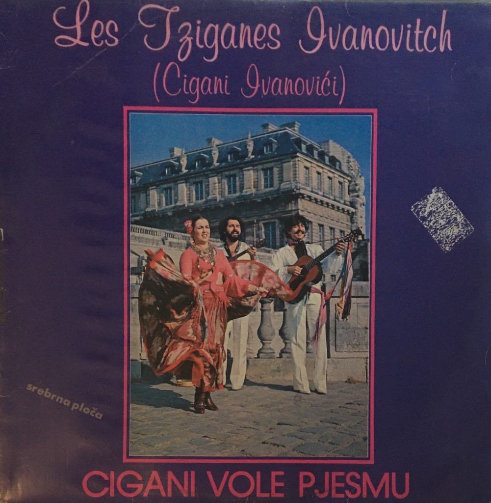 Les Tziganes Ivanovitch Cigani Vole Pjesmu LP