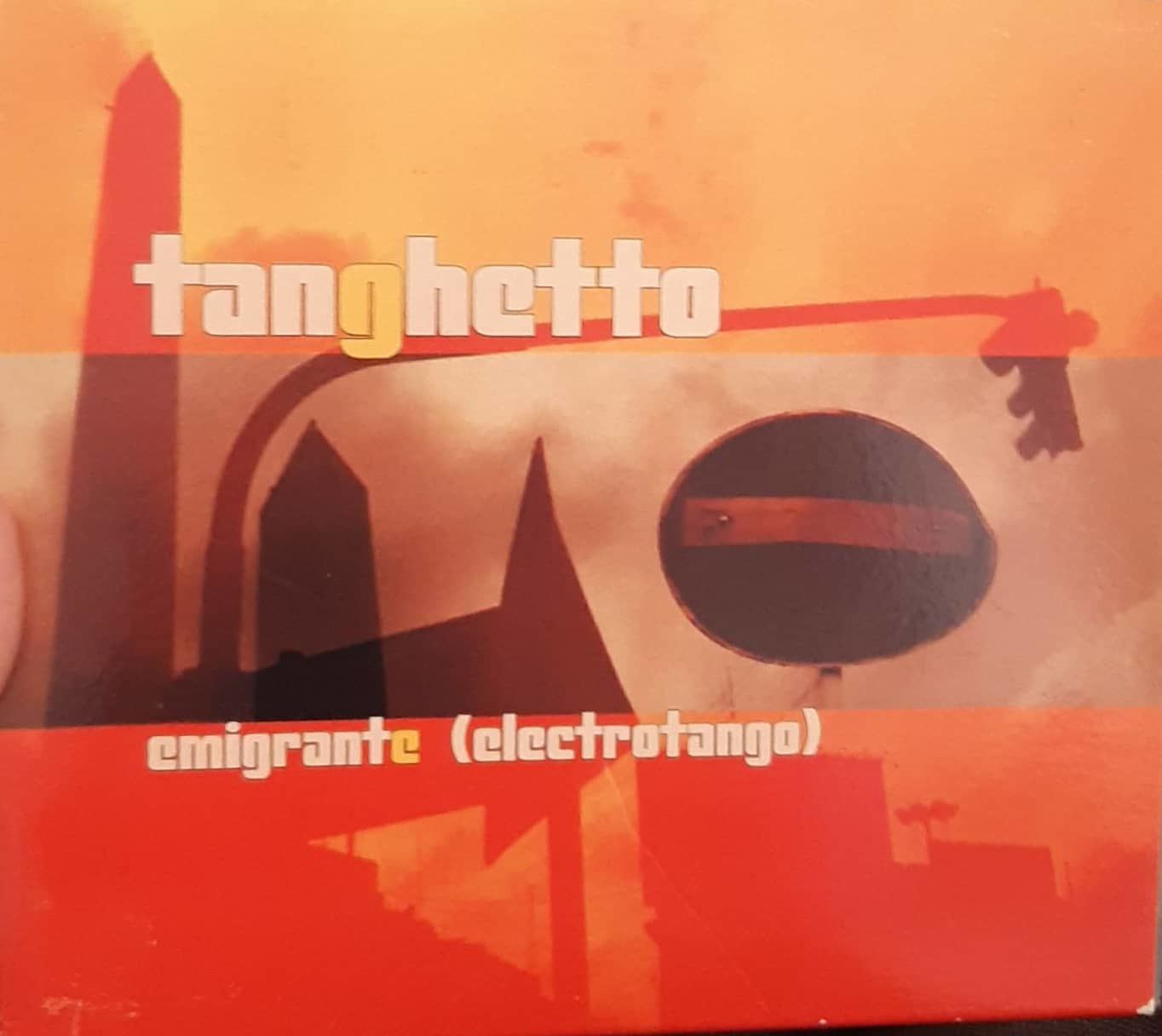 Tanghetto Emigrante (Electrotango) CD
