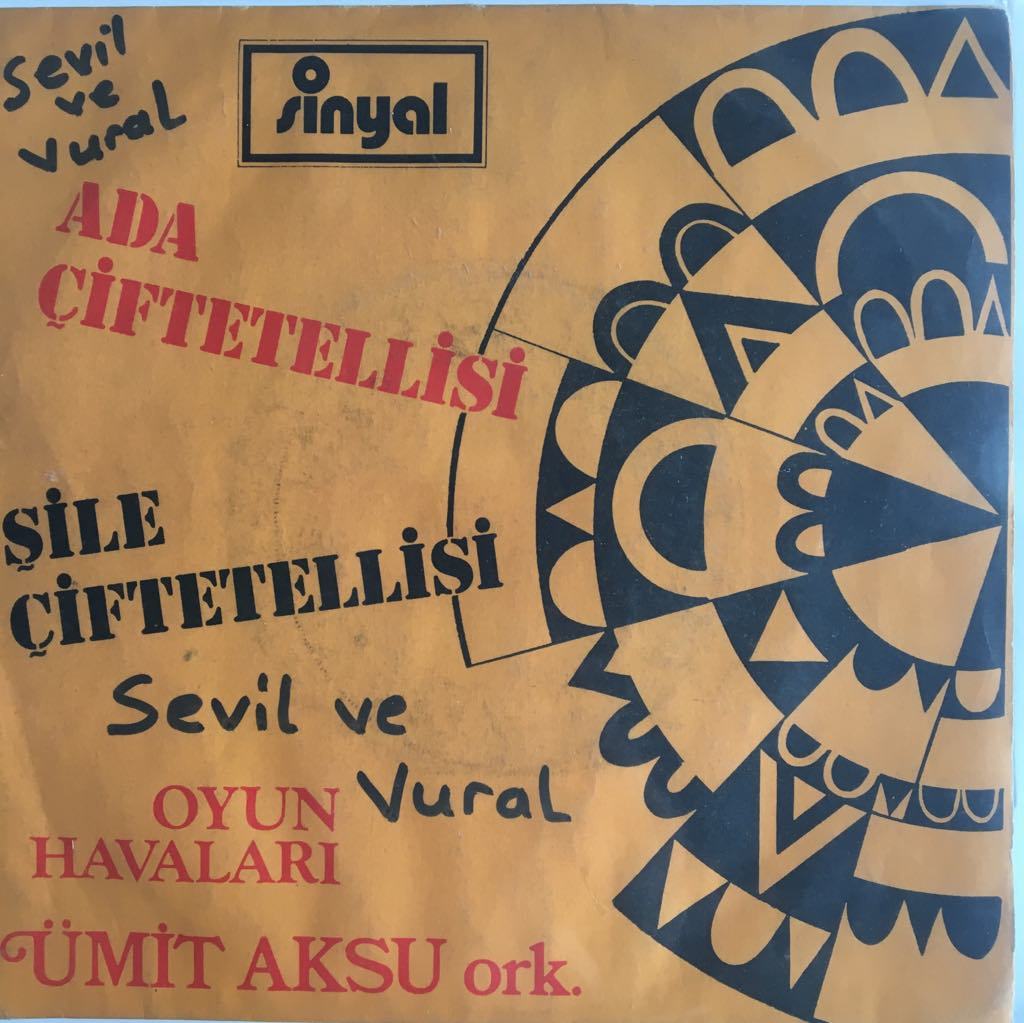 Ümit Aksu Orkestrası Şile Çiftetellisi 45lik